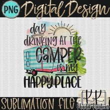 Load image into Gallery viewer, Day Drinking at the Camper Png Design
