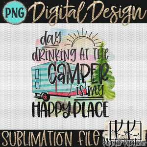 Day Drinking at the Camper Png Design