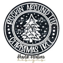 Load image into Gallery viewer, Rockin&#39; Around the Christmas Tree Svg Design
