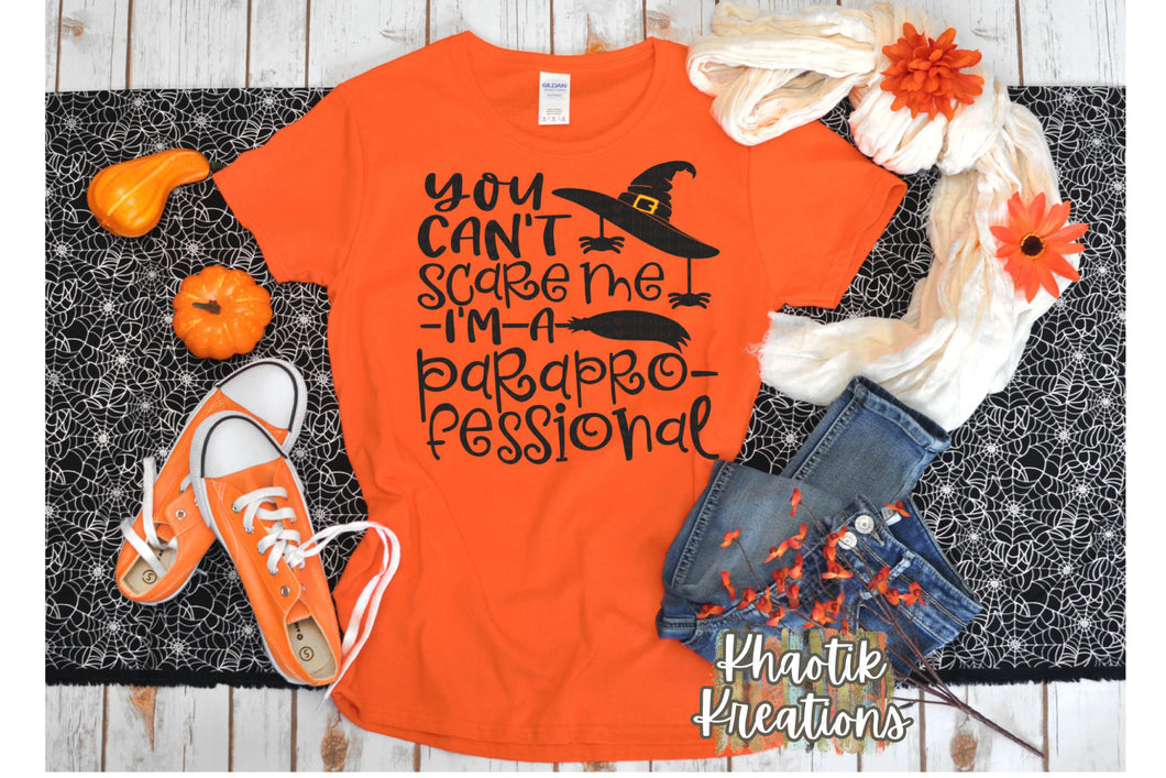 You Can't Scare Me I'm a Paraprofessional Svg Design
