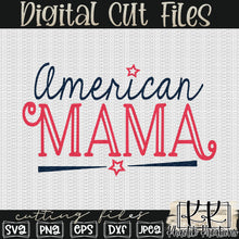 Load image into Gallery viewer, American Mama Svg Design
