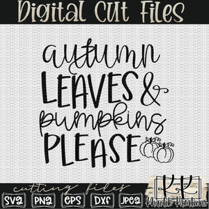 Autumn Leaves & Pumpkins Please Svg Design