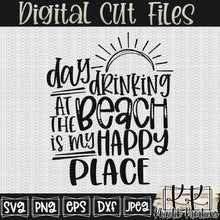 Load image into Gallery viewer, Day Drinking at the Beach Svg Design
