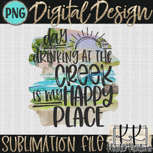 Load image into Gallery viewer, Day Drinking at the Creek Png Design
