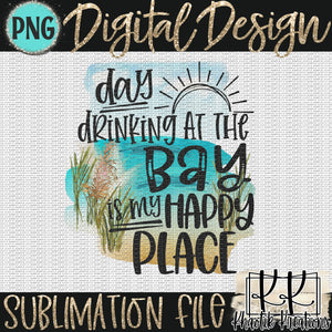 Day Drinking at the Bay Png Design