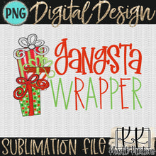 Load image into Gallery viewer, Gangsta Wrapper Png Design
