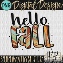 Load image into Gallery viewer, Hello Fall Png Design
