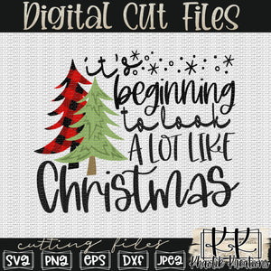 It's Beginning to Look a lot like Christmas Svg Design