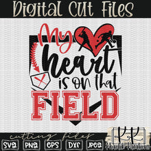 Load image into Gallery viewer, My Heart is on that Field Baseball Svg Design

