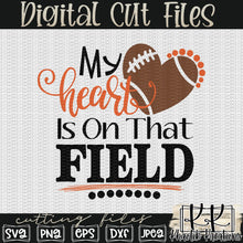 Load image into Gallery viewer, My Heart is on that Field Football Svg Design
