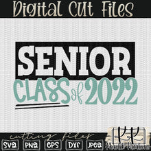 Load image into Gallery viewer, Senior Class of 2022 Svg Design
