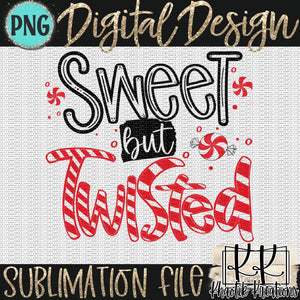 Sweet but Twisted Png Design