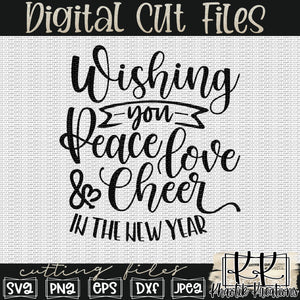 Wishing You Peace Love & Cheer in the New Year Svg Design